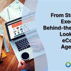 From Strategy to Execution: A Behind-the-Scenes Look at What eCommerce Agencies Do