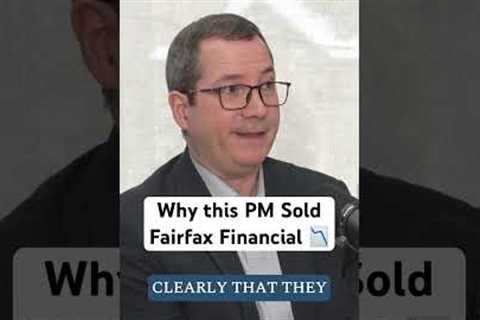 Portfolio Manager Explains why he Sold Fairfax Financial Stock (FFH) #stocks #investing
