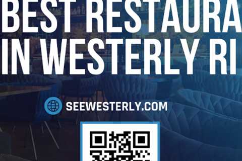Best restaurants in Westerly RI
