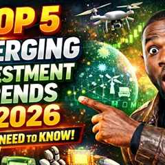 Top 5 Emerging Investment Trends in 2026 You Need To Know