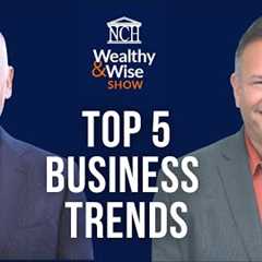 Top 5 Business Trends