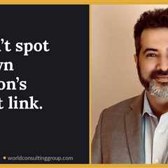 You can’t spot your own operation’s weakest link.