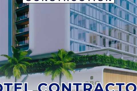 Hotel Contractors Carlsbad