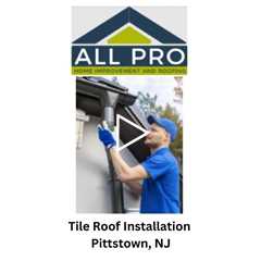 Tile Roof Installation Pittstown, NJ - Guardian Pro Roofing And Improvements