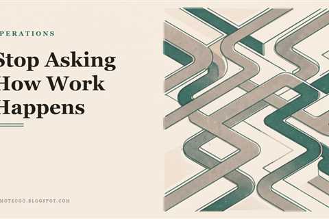 Small Business Management: Mapping A Process Nobody Has Written Down