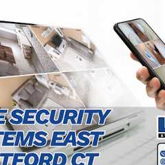 Home Security Systems East Hartford CT · Wednesday, Sep 16 📸
