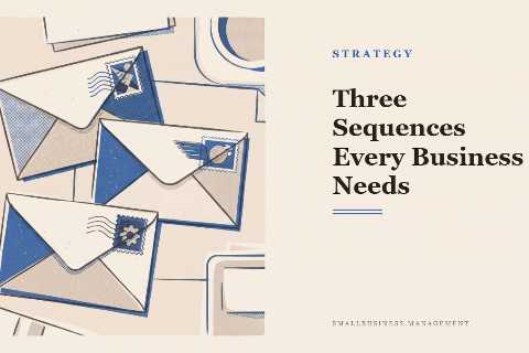 The three essential email sequences